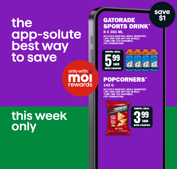 the app-solute best way to save - only with Moi Rewards - Gatorade Sports Drink or Popcorners - save $1 - this week only