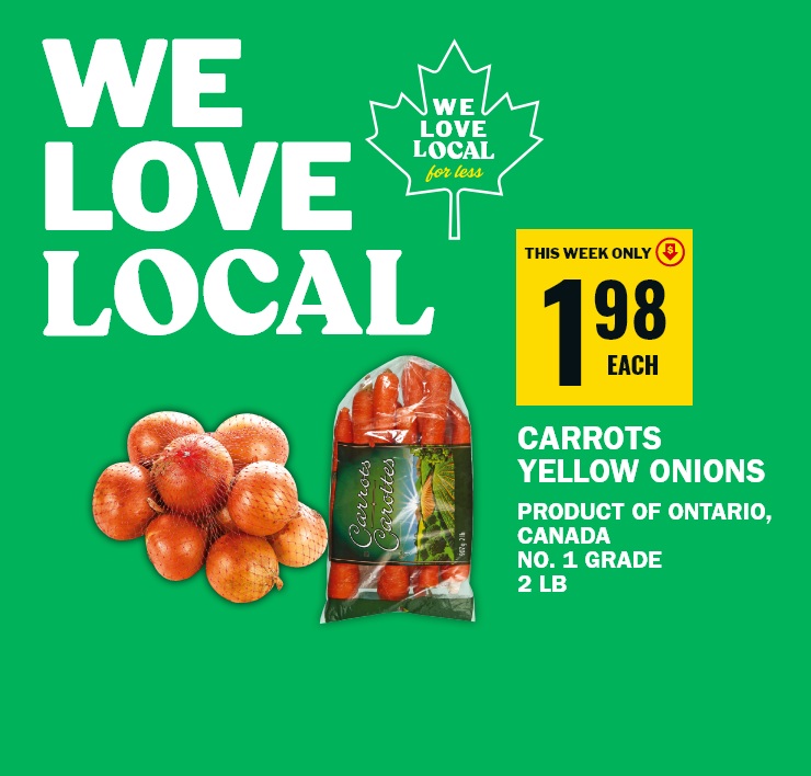 We Love Local For Less - Carrots or Yellow Onions