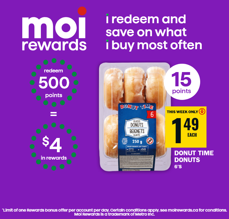 Moi Rewards - i redeem and save on what i buy most ofter - Donut Time Donuts - 15 points - join today and save