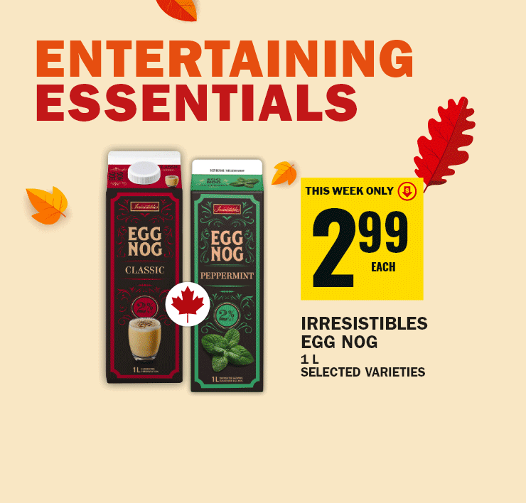Entertaining Essentials - Irresistibles Egg Nog, Irresistible Sparkling Spring Water or Del Monte Canned Vegetables