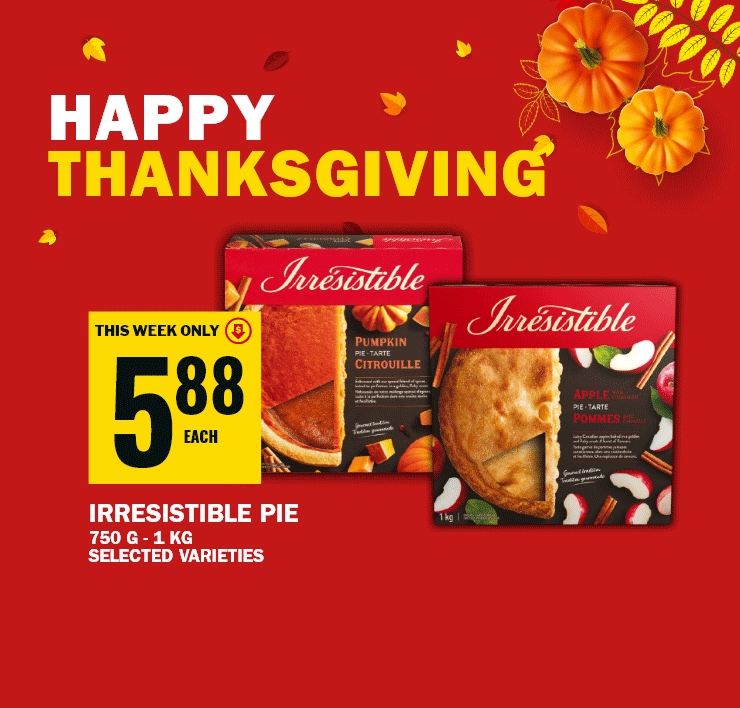 Happy Thanksgiving - Irresistible Pie - Irresistible Cheese, Shreds or Boursin Cheese - Fresh Atlantic Salmon Fillets Family Pack