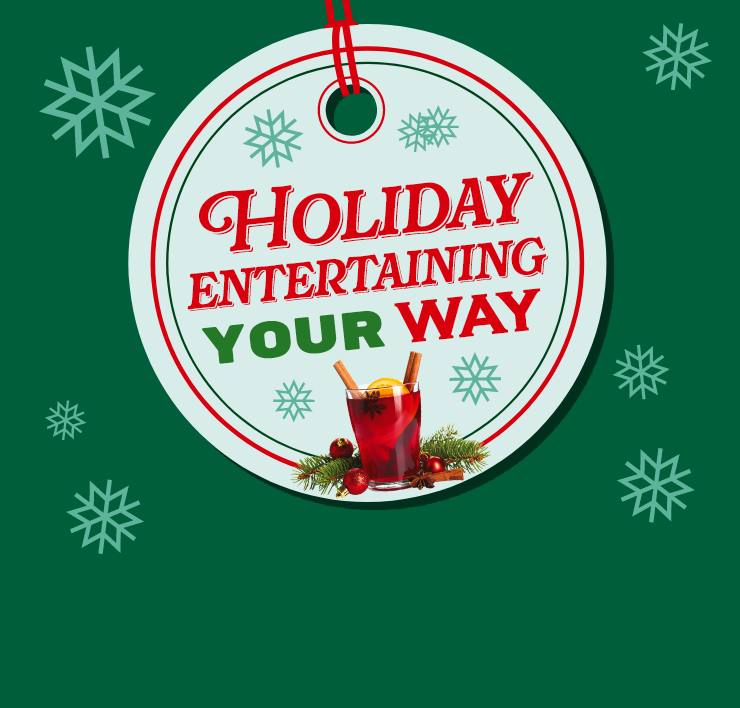 Holiday Entertaining Your Way