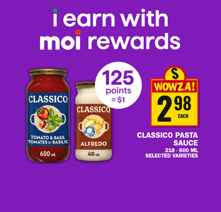 i earn withmoi rewards - 125 points + $1 - Classico Pasta Sauce