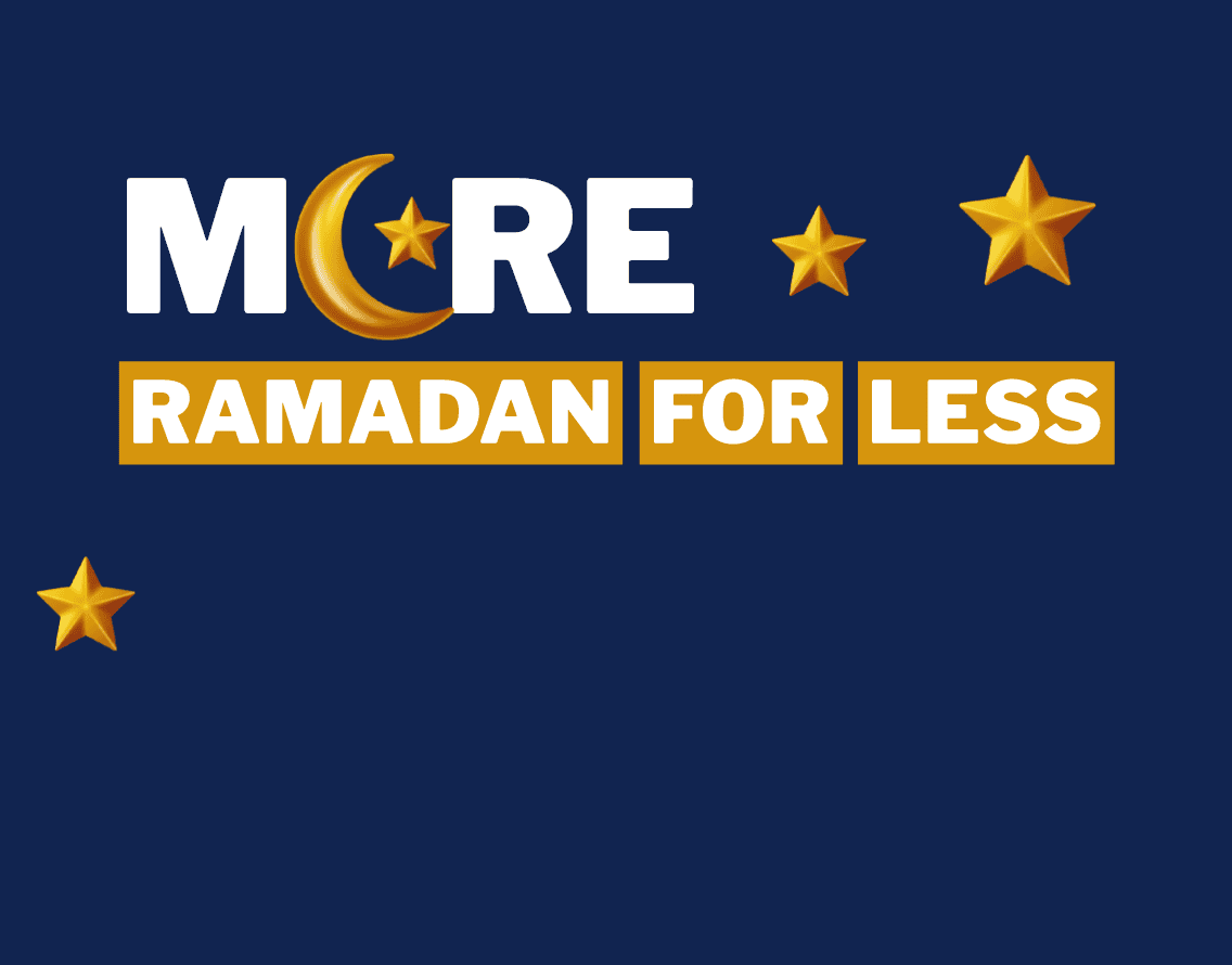 More Ramadan For Less