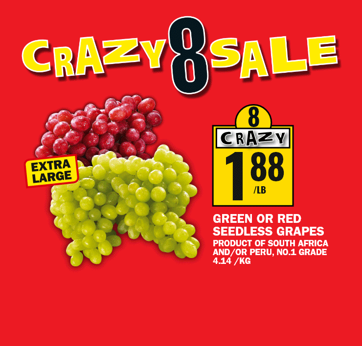 Crazy 8 sale - Green or red seedless grapes extra large, product of South Africa and/or Peru, NO.1 Grade - Fresh Altlantic Salmon Fillets Family Pack - Saporito vegetable, Canola or Corn Oil