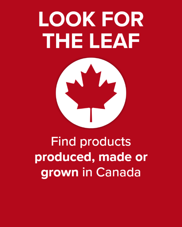 Look for the Leaf - Find products produced, made or grown in Canada