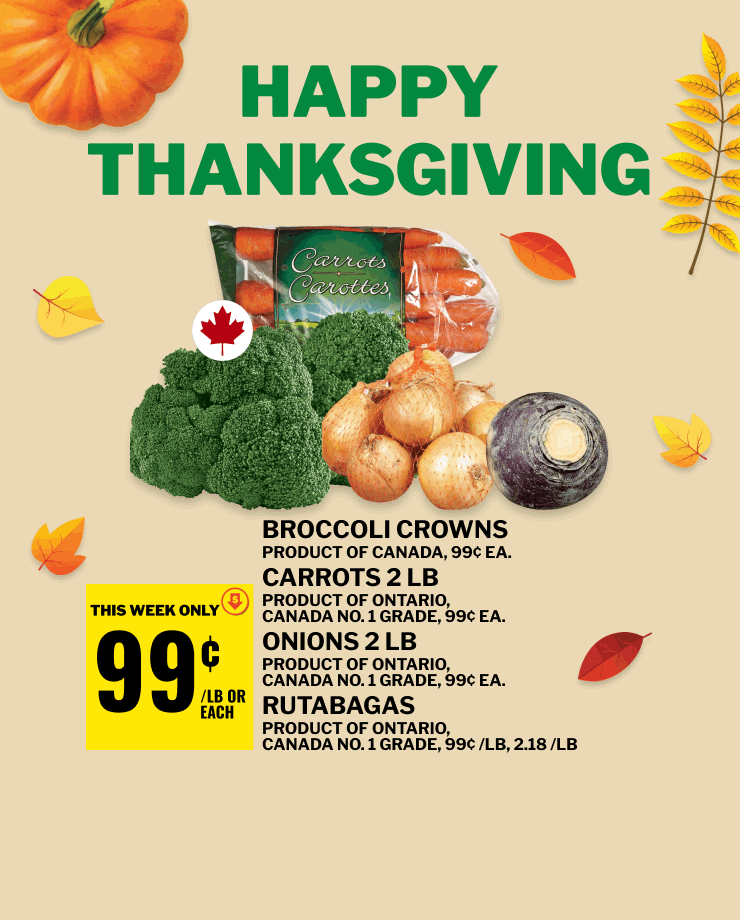 Happy Thanksgiving! Savings on Lean Ground Beef, Selection Cheese and Local Produce.