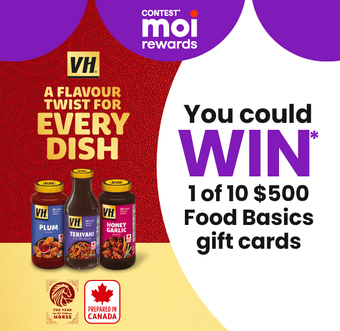 Contest* Moi rewards - Lunar Year VH Contest- A Flavour Twist For Every Dish - You could WIN 1 of 10 $500 Food Basics gift cards