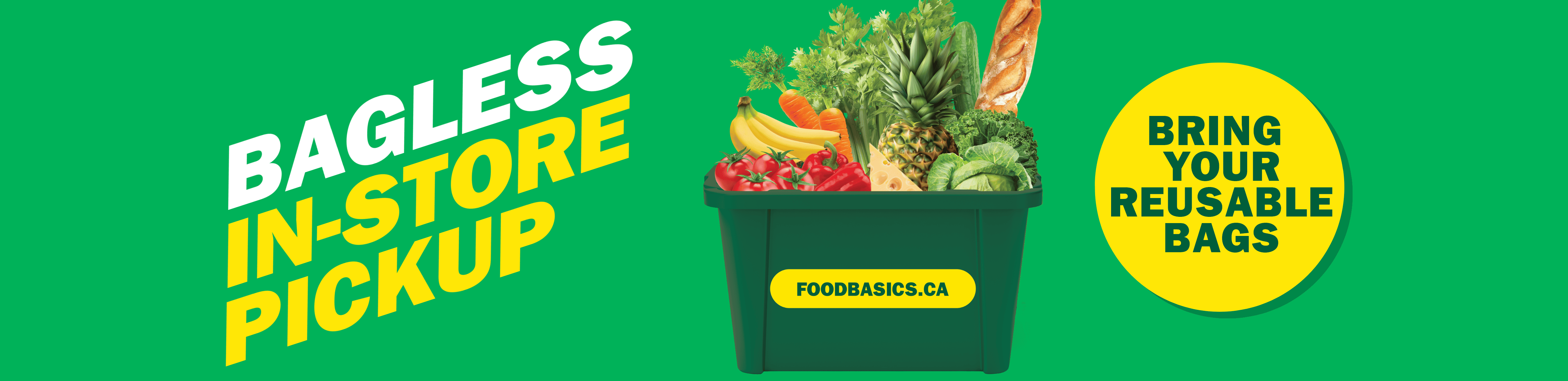Food Basics, Bagless in-store pickup, Bring your reusable bags