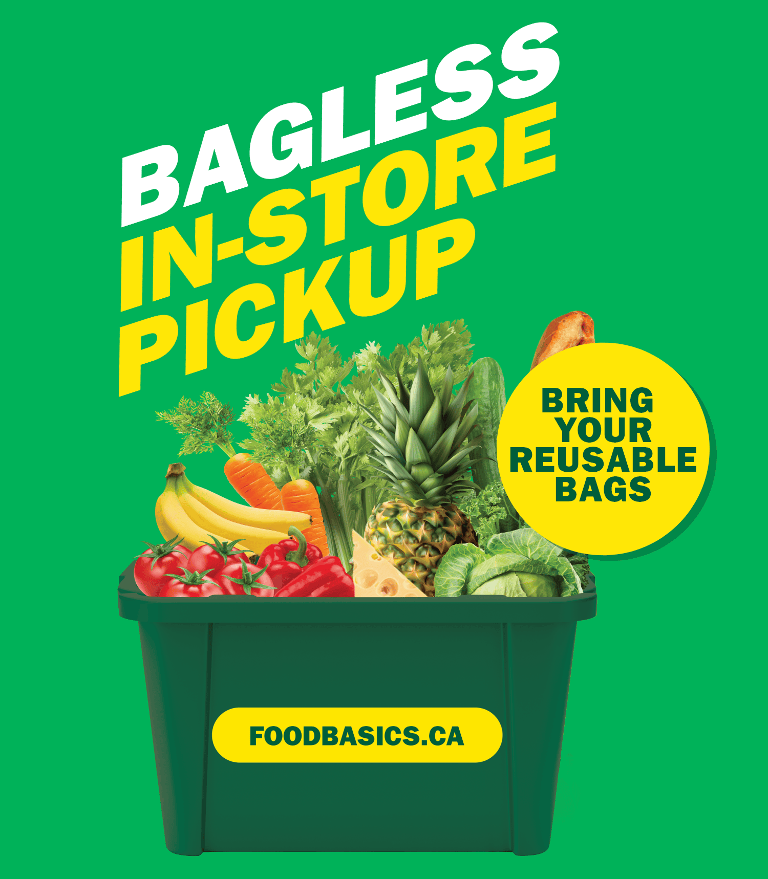 Food Basics, Bagless in-store pickup, Bring your reusable bags