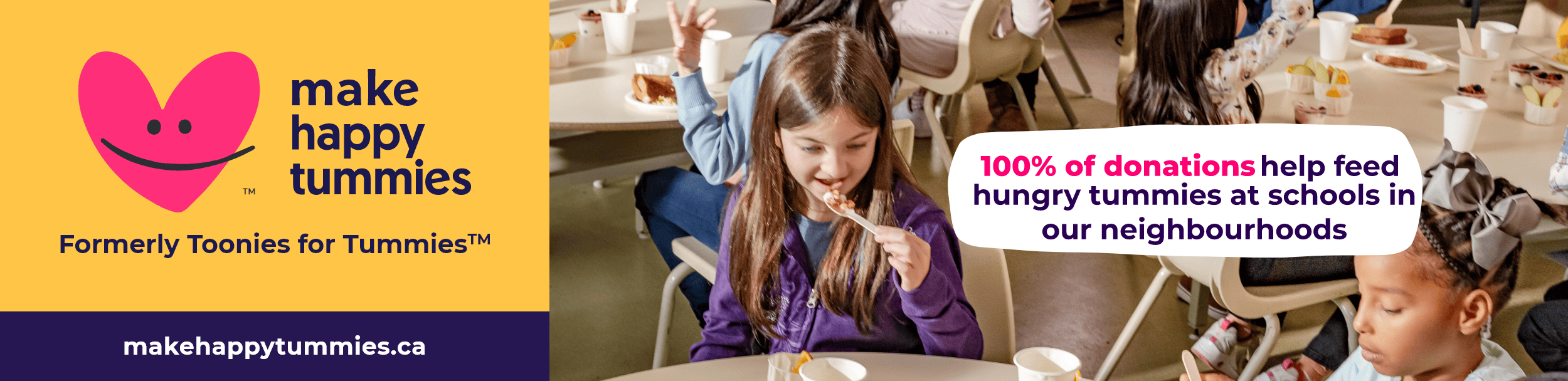 Make happy tummies. Formerly Toonies for Tummies - makehappytummies.ca - 100% of donations help feed hungry tummies at schools in our neighbourhoods